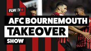 FLW TV: AFC BOURNEMOUTH FAN TAKEOVER: TRANSFER REFLECTIONS, PARKER THOUGHTS & YOUTHFUL APPROACH