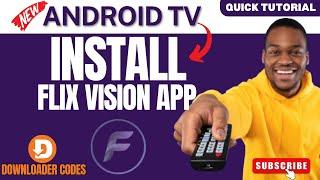 How to Install Flix Vision App on Android TV or Smart TV in 2025 (Easiest Method)