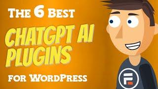 6 Best ChatGPT Plugins for WordPress