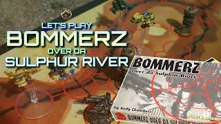 BOMMERS OVER DA SULPHUR RIVER (1998) - Let's Play old Games Workshop Board Games