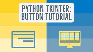 Python Tkinter: Button Widget Tutorial