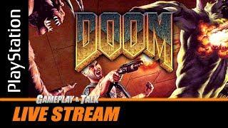 DOOM (Sony PlayStation) - Full Playthroughs | Gameplay and Talk Live Stream #115