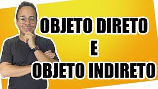 OBJETO DIRETO E INDIRETO