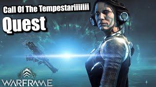 Call Of The Tempestarii Quest! - Warframe [Playthrough]