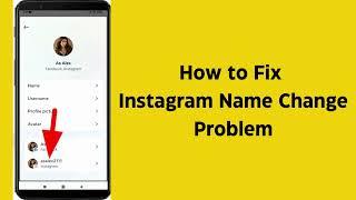 How to Fix Instagram Name Change Problem | Change Instagram Name Connect with Facebook