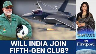 India Approves Prototype of Homegrown Fifth-generation Fighter Jet  |Vantage With Palki Sharma |N18G
