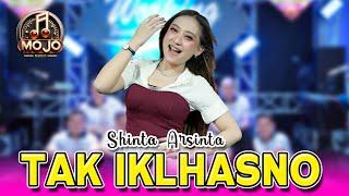 SHINTA ARSINTA - TAK IKLHASNO | MOJO MUSIC