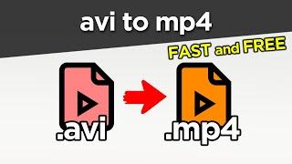 How to convert AVI to MP4 - full guide