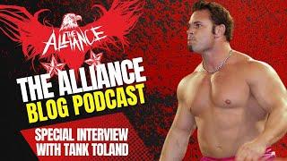 Interview with Tank Toland | The Alliance Blog Podcast | #DAWG