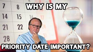 Why Is My Priority Date So Important?