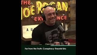 Far from the Truth: Conspiracy Theorist Eric