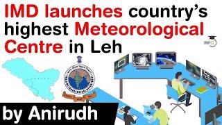 India's highest Meteorological Centre at Leh by IMD - Facts about Ladakh Met Centre #UPSC #IAS