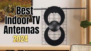 5 Best Indoor TV Antennas 2024 – Top Indoor TV Antenna