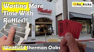 Ku Kicks Wasting Time With Raffles Again?! Westfield Sherman Oaks Mall