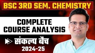 B.Sc 3rd Semester Chemistry Complete Course Analysis!B.Sc Free Online Classes!Be DKDian