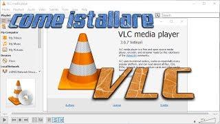 Come installare VLC media player [Win10]