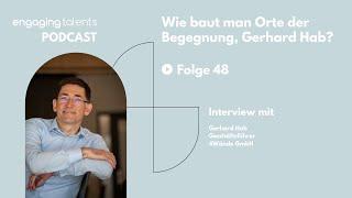 Wie baut man Orte der Begegnung, Gerhard Hab?