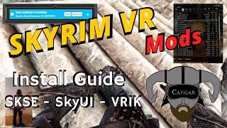 Skyrim VR Modding Guide - How to install SKSE VR, SkyUI VR and VRIK Player Avatar