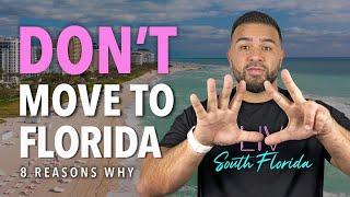 Top 8 Reasons NOT to Move to Florida