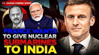 France supports in Nuclear submarines to India : Doval Gojng France as US Issued his Summons