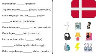 Insert The Missing Danish Word: Technology, machines, electricity!