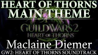 Heart of Thorns Main Theme | Guild Wars 2: Heart of Thorns Original Soundtrack