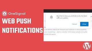 WordPress web push notifications: OneSignal Plugin