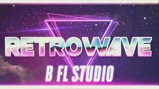 RETROWAVE ДЛЯ ЧАЙНИКОВ НА СТАНДАРТНЫХ ПЛАГИНАХ В FL STUDIO (SYNTHWAVE)