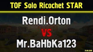 Rendi.Orton vs Mr.BaHbKa123 TOF Solo Ricochet 21.09.2016