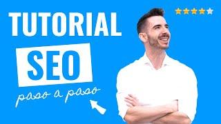 Cómo HACER SEO PASO A PASO en 2022  Tutorial SEO para PRINCIPIANTES