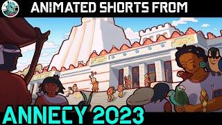 Animated Shorts from the Annecy Festival 2023.