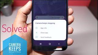 Fix - Camera Keeps Stopping | Unfortunately Camera has stopped any Samsung