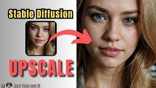 How to UPSCALE with Stable Diffusion. The BEST approaches.