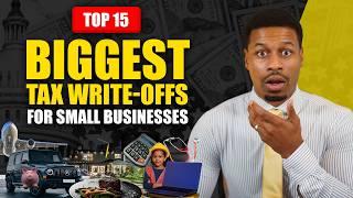 15 Biggest Tax Write Offs for Small Business! [What the Top 1% Use]