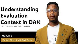 Understanding Evaluation Context in Dax