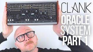 Clank Oracle System Part 1 - Unorthodox Sequencing, Interactive Modulation, & Innovative Sounds