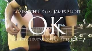 Robin Schulz - OK (feat. James Blunt) | Fingerstyle guitar cover by Peter Borics