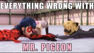 Everything Wrong with Mr  Pigeon in 6 minutes or less