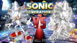 Sonic Generations Mod Part 45_ Hyper Shadic vs ... Hyper Shadic !?