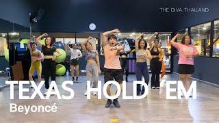 TEXAS HOLD ‘EM - Beyoncé | Zumba Fitness | Diva Dance | The Diva Thailand