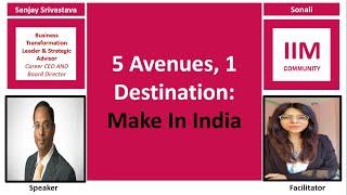 5 Avenues, 1 Destination: Make In India