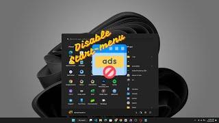 Stop Annoying Ads! Hide the Recommended Section in Windows 11 Start Menu