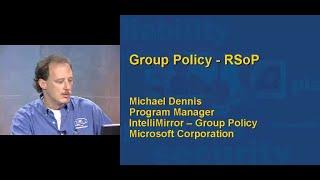 Whistler Design Preview - Group Policy: RSoP - Michael Dennis - 2000/04