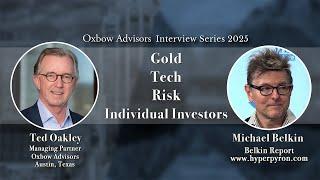 Ted Oakley - Oxbow Interview Series - Michael Belkin - May 12, 2025