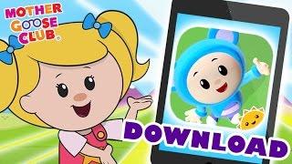 Download Fun New App | Music, Videos, Games + More | Mother Goose Club Kid Songs and Phonics Songs