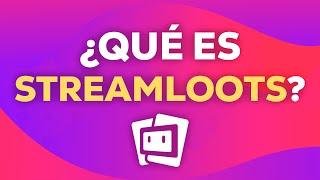 ¿Qué es Streamloots? | Introducción 2024