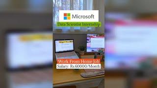 Microsoft Is Hiring | Work From Home Job | Data Scientist Internship | Salary: Rs.60000/Month#job