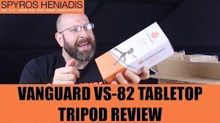Vanguard VS-82 Tabletop Tripod Review