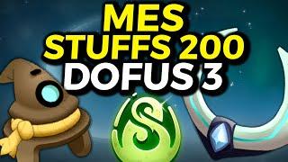 Mes STUFFS lvl 200 sur DOFUS 3