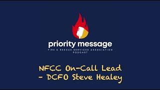 In conversation with NFCC On-Call Lead - DCFO Steve Healey